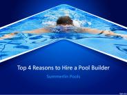 Top 4 Reasons to Hire a Pool Builder