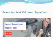 Resume Your Work With Lenovo Repair Centre