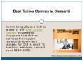 Best Tuition Centres in Clementi PowerPoint PPT Presentation