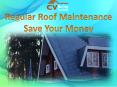 Regular Roof Maintenance Save Your Money PowerPoint PPT Presentation
