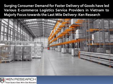 E-Commerce Logistics Growth Drivers-Ken Research