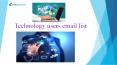 technology users email list,technology email list,technology user mailing list,