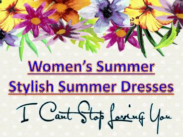 Women’s Summer Stylish Summer Dresses