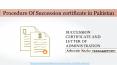 Succession Certificate In Pakistan Legal Way To Get PowerPoint PPT Presentation