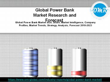 Global Power Bank Market Research