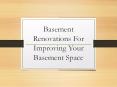 Basement Renovations For Improving Your Basement Space PowerPoint PPT Presentation