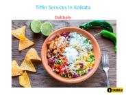 Tiffin Services In Kolkata