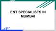 ENT Specialists, ENT Doctors in Mumbai PowerPoint PPT Presentation