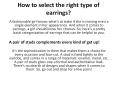 How to select the right type of earrings? PowerPoint PPT Presentation