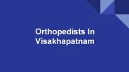 Orthopedists In Visakhapatnam
