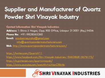 Supplier and Manufacturer of Quartz Powder Shri Vinayak Industry