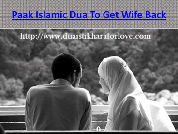 Strong Dua To Get Wife Back