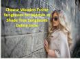 Choose Wooden Frame Sunglasses for Women at Shade Tree Sunglasses Online store PowerPoint PPT Presentation