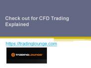 Check Out for CFD Trading Explained - Tradinglounge.com