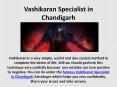 Famous Vashikaran Specialist in Chandigarh PowerPoint PPT Presentation