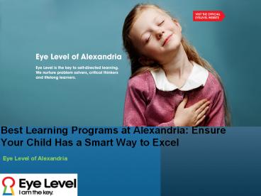 Best Learning Programs at Alexandria: Ensure Your Child Has a Smart Way to Excel