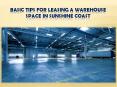 What factors you need to consider while leasing a Warehouse Space in Sunshine Coast? PowerPoint PPT Presentation
