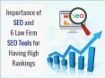 Importance of SEO and 6 Law Firm SEO Tools for Having High Rankings PowerPoint PPT Presentation