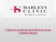 5 Steps To Accelerate Your Recovery From Cosmetic Surgery