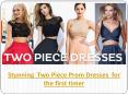 Two Piece Prom Dresses PowerPoint PPT Presentation