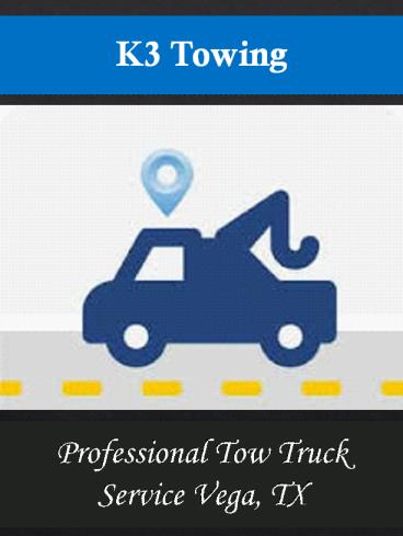 Professional Tow Truck Service Vega, TX