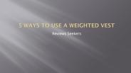 Best Weighted Vests