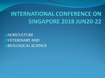 INTERNATIONAL CONFERENCE ON SINGAPORE 2018
