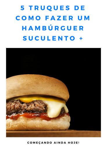 5 Truques de Como Fazer um Hambúrguer Suculento (1)