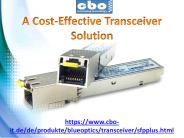 A Cost-Effective Transceiver Solution