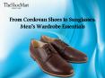 From Cordovan Shoes to Sunglasses: Men’s Wardrobe Essentials (1) PowerPoint PPT Presentation