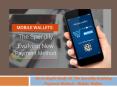 An In-depth Study Of The Speedily Evolving Payment Method - Mobile Wallets PowerPoint PPT Presentation