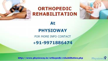 Best Orthopedic Rehabilitation Clinic/Center in Gurgaon