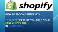 How to Become Better With 15 Secret Tips While You Build Your First Shopify Site, In 10 Minutes PowerPoint PPT Presentation