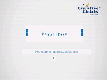 Vaccines from Creative Biolabs