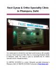 Nest Gynae & Ortho Speciality Clinic in Pitampura, Delhi Nest Gynae & Ortho Speciality Clinic in Pitampura, Delhi PowerPoint PPT Presentation