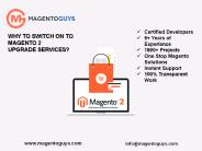 Why Switch on to Magento 2 for Latest Version Upgrade?