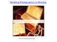 Find best wedding photographers in mumbai PowerPoint PPT Presentation