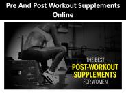 Pre And Post Workout Supplements Online