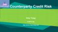 Counterparty Credit Risk Introduction PowerPoint PPT Presentation