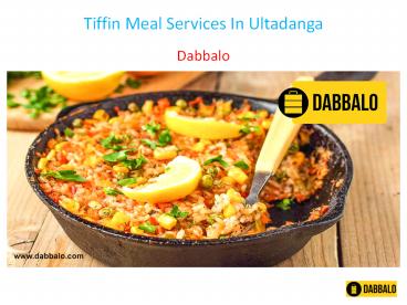 Tiffin Meal Services In Ultadanga