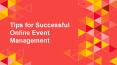 Tips for Successful Online Event Management PowerPoint PPT Presentation