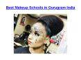 Best Makeup Schools in Gurugram India PowerPoint PPT Presentation