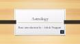 Basic introcdution of Astrology PowerPoint PPT Presentation