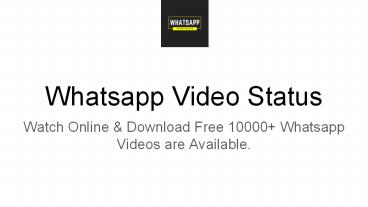 Whatsapp Video Status Download