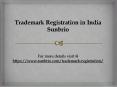 Why is Trademark Registration important in India? PowerPoint PPT Presentation