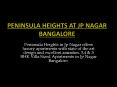 Peninsula Heights at JP Nagar Bangalore PowerPoint PPT Presentation