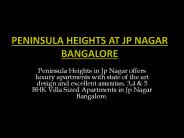 Peninsula Heights at JP Nagar Bangalore