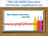 PRG 420 NERD Education Technician / prg420nerd.com