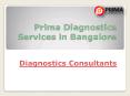 Diagnostics Centres in Bangalore PowerPoint PPT Presentation