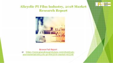Alicyclic PI Film Industry, 2018 Market Research Report